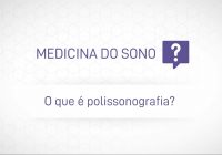 Polissonografia: Saiba Quando e Por Que Fazer