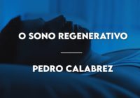 O Sono Regenerativo